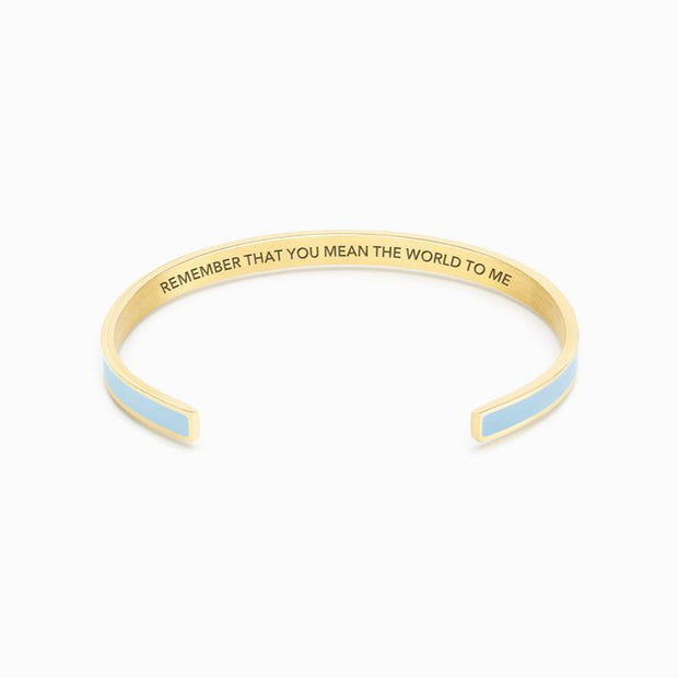 REMEMBER YOU ARE THE WORLD MEAN TO ME COLOR BANGLE