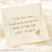 Best friend just like four-leaf clover necklace