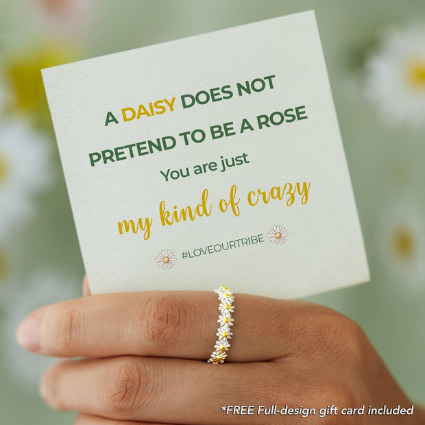 You are just my kind of crazy Daisy Ring