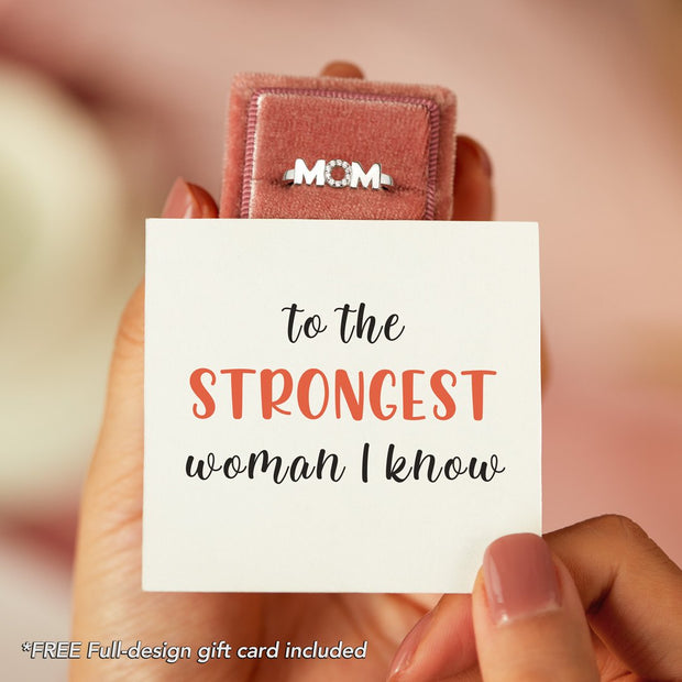 to the strongest woman I know mom letter ring