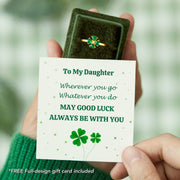 To My Daughter May Good Luck Always Be With You Gold Clover ring