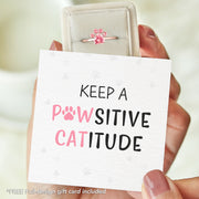 Keep A Positive Catitude PAW RING