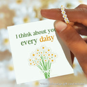 I Think About You Every Daisy Ring