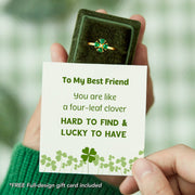 To My Best Friend Lucky to Have You Gold Clover ring