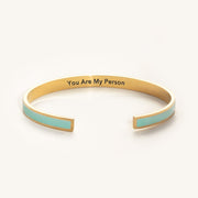 You Are My Person color bangle