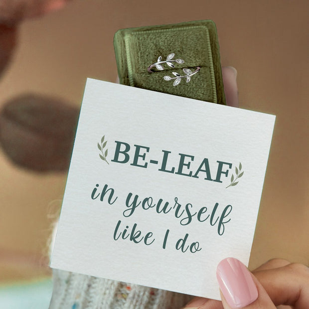 be-leaf in yourself like I do ring